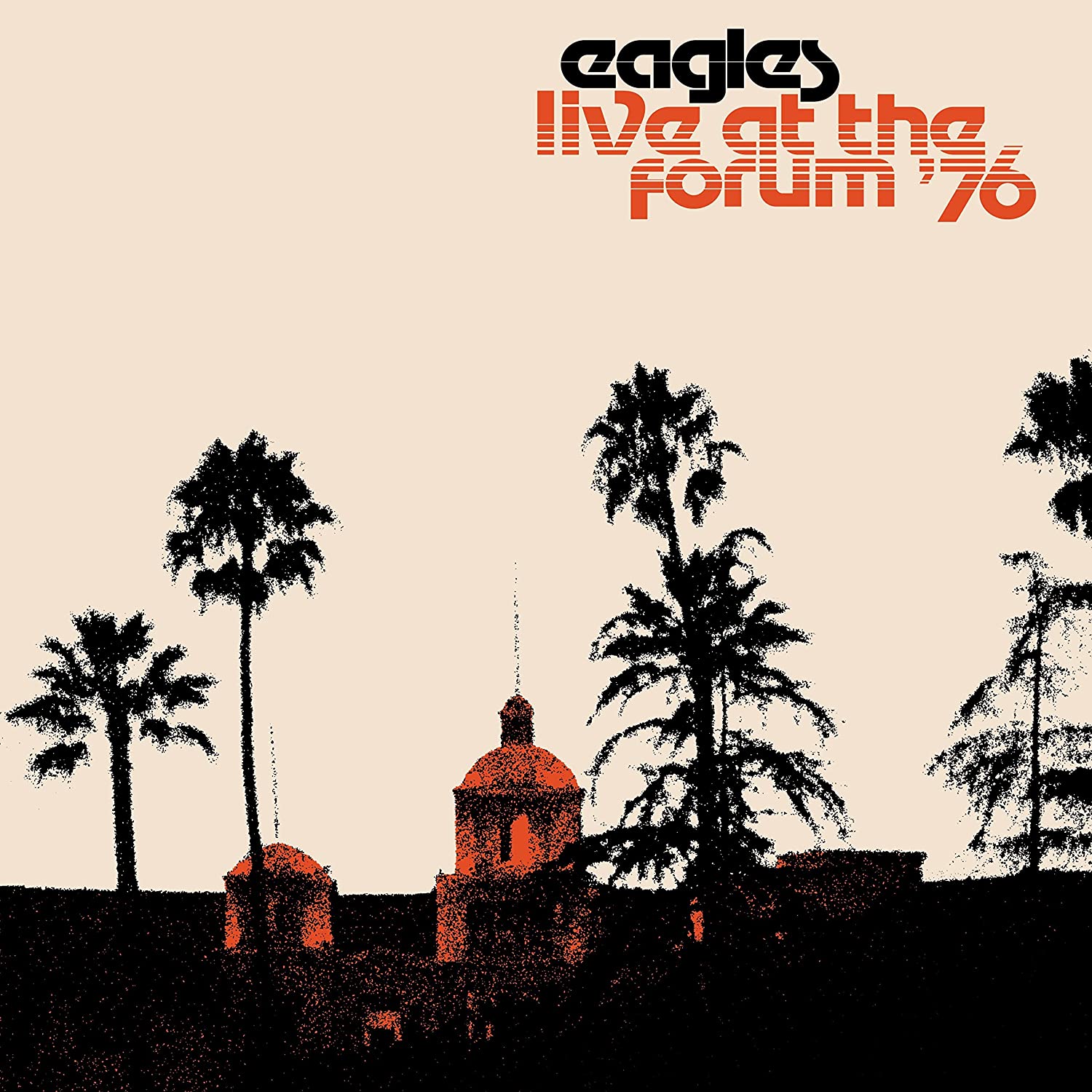 Eagles, The - Live At The Los Angeles Forum ‘76, Vinyl Album